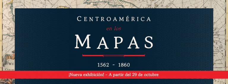 Museos del BCCR exhibirán mapas de Centroamérica en periodos de colonia e independencia