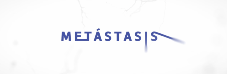 Lanzan campaña "Metástasis" para concientizar sobre este padecimiento