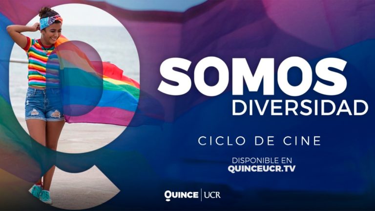 QUINCE UCR conmemora el Día del Orgullo y la Diversidad con  programación especial