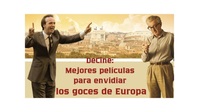 DeCine: Mejores películas para envidiar los goces de Europa
