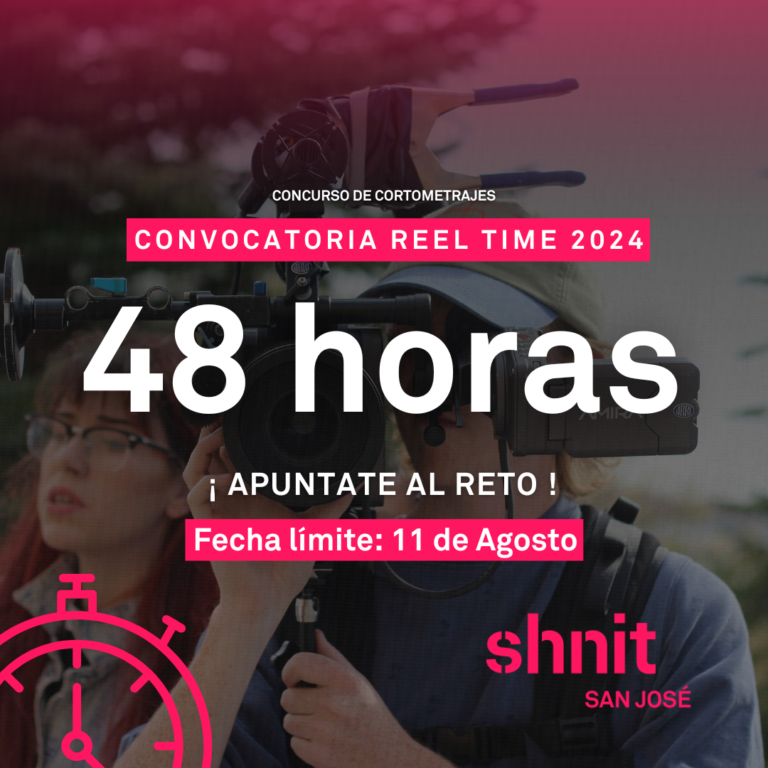 Concurso shnit REEL TIME cierra inscripciones este 11 de agosto