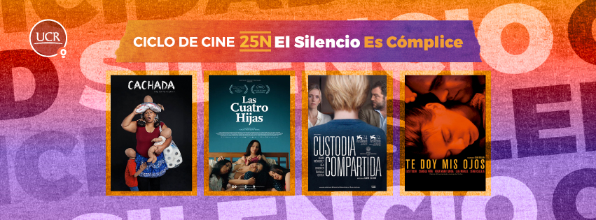Imagen principal del artículo: UCR presenta ciclo de cine "25N: El silencio es cómplice"