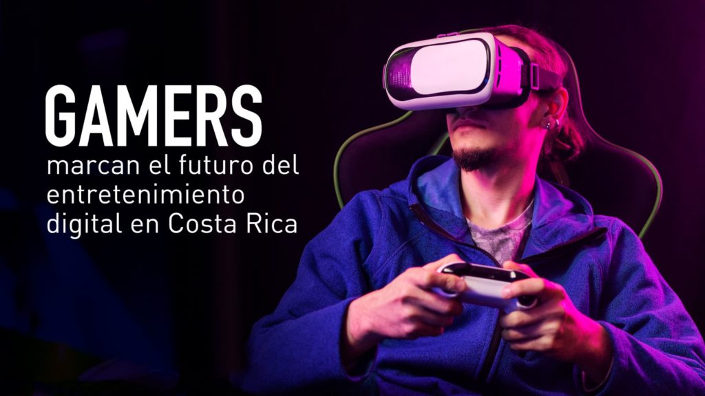 Gamers marcan el futuro del entretenimiento digital en Costa Rica
