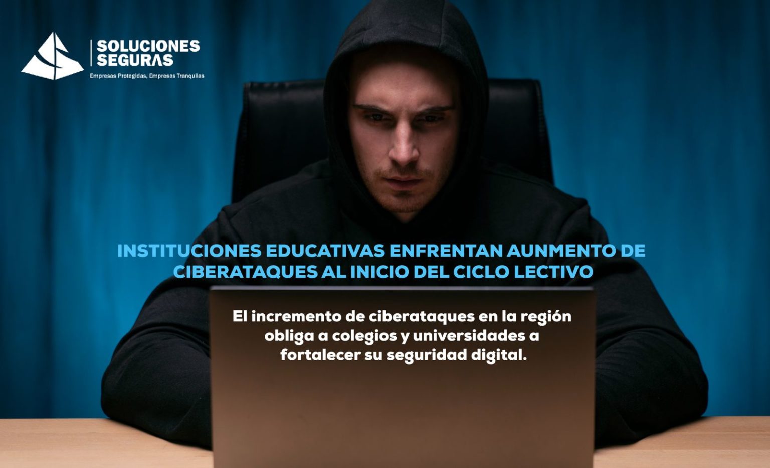 Imagen principal del artículo: Instituciones educativas enfrentan aumento de ciberataques al inicio del ciclo lectivo