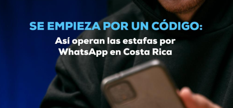 Se empieza por un código: así operan las estafas por WhatsApp en Costa Rica