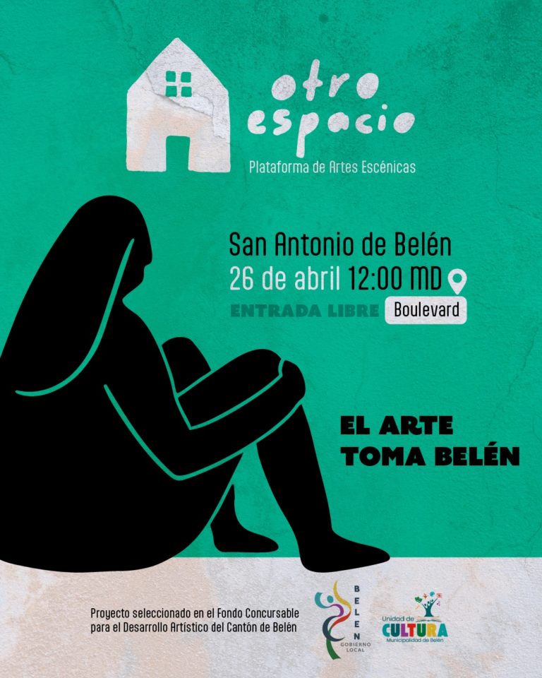 Proyecto "Otro Espacio" llevará artes escénicas a espacios públicos en Belén