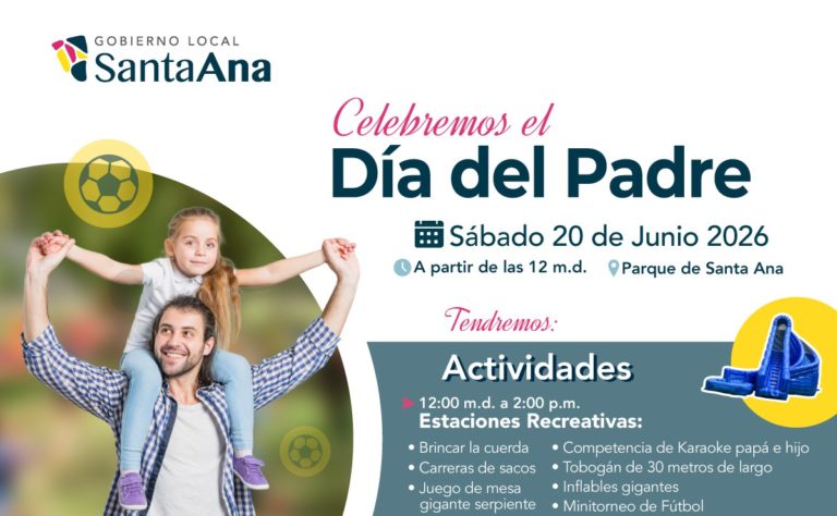 Santa Ana celebrará el Día del Padre con actividades recreativas y partido del mundial